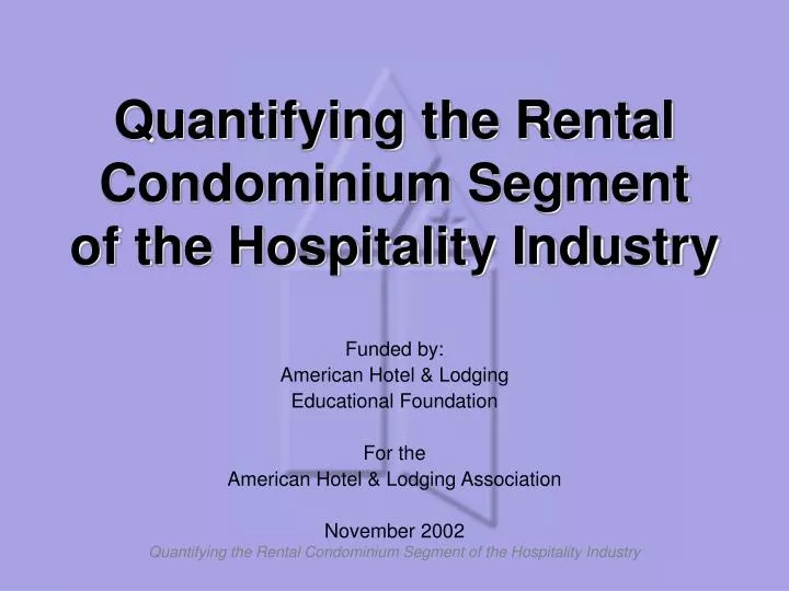 quantifying the rental condominium segment of the hospitality industry