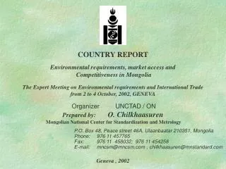 COUNTRY REPORT Environmental requirements, market access and Competitiveness in Mongolia