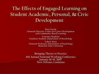 The Effects of Engaged Learning on Student Academic, Personal, &amp; Civic Development
