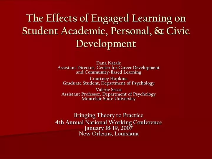 the effects of engaged learning on student academic personal civic development
