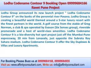 Lodha Codename Contour 9 Outstanding Project 09999684166