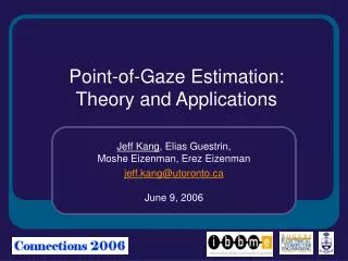Point-of-Gaze Estimation: Theory and Applications