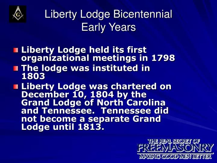 liberty lodge bicentennial early years