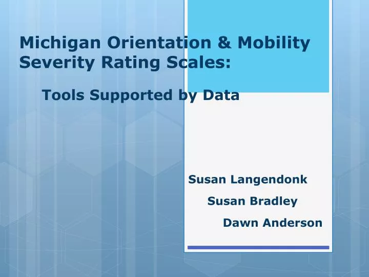 michigan orientation mobility severity rating scales tools supported by data