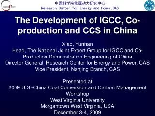 The Development of IGCC, Co-production and CCS in China