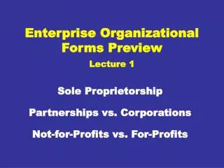 Enterprise Organizational Forms Preview Lecture 1