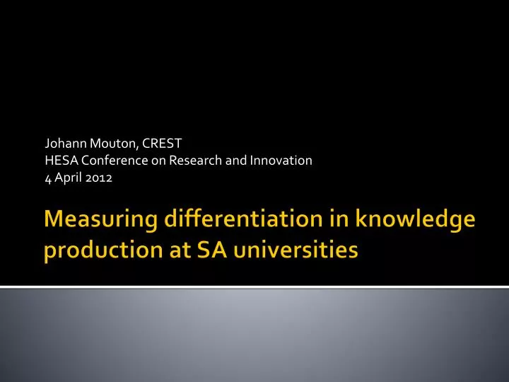 johann mouton crest hesa conference on research and innovation 4 april 2012