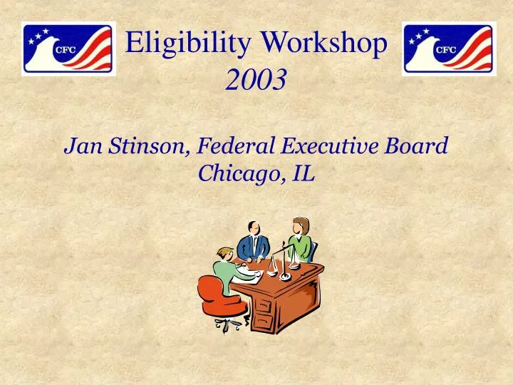 eligibility workshop 2003 jan stinson federal executive board chicago il