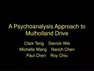 A Psychoanalysis Approach to Mulholland Drive