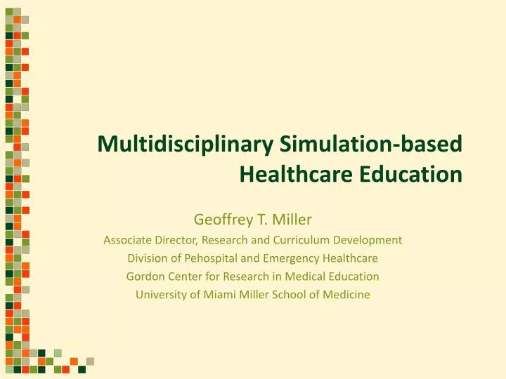 multidisciplinary simulation based healthcare education