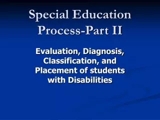 Special Education Process-Part II