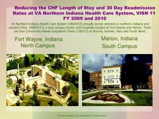 Reducing the CHF Length of Stay and 30 Day Readmission Rates at VA Northern Indiana Health Care System, VISN 11 FY 2009