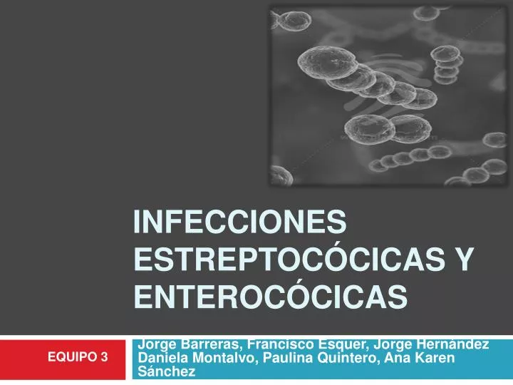 infecciones estreptoc cicas y enteroc cicas