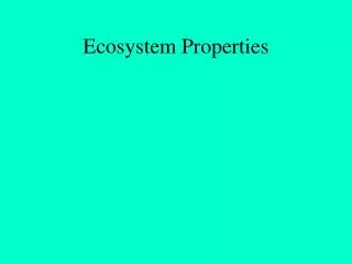 Ecosystem Properties