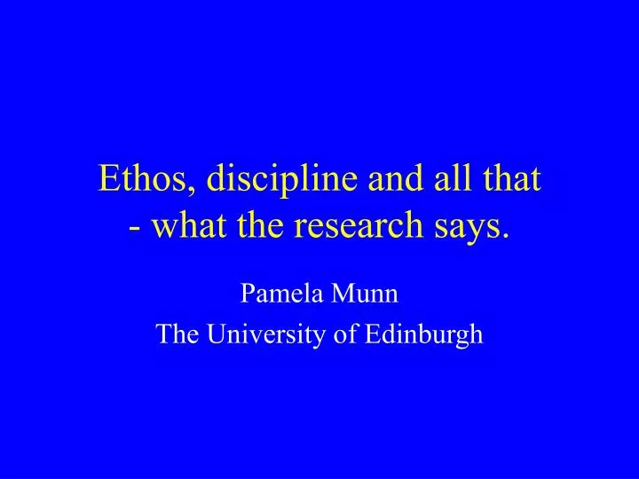 ethos discipline and all that what the research says