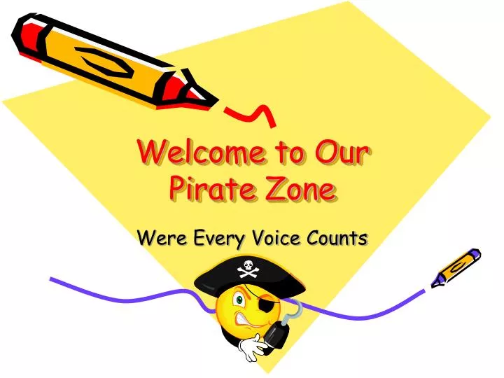 welcome to our pirate zone