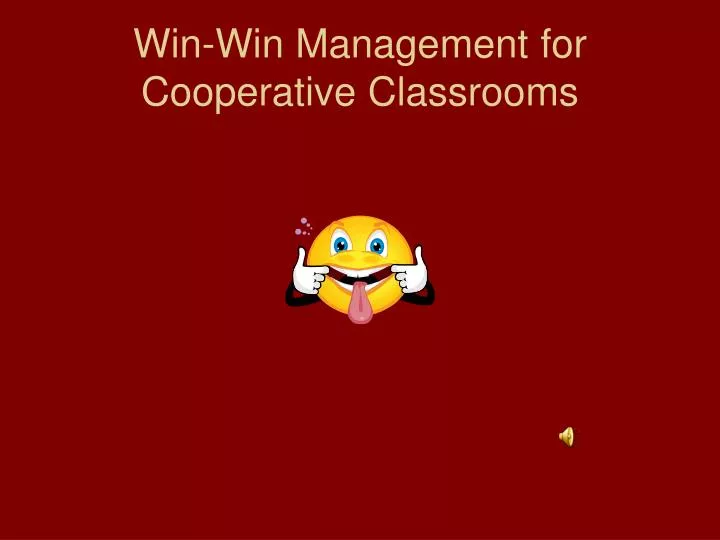 win win management for cooperative classrooms