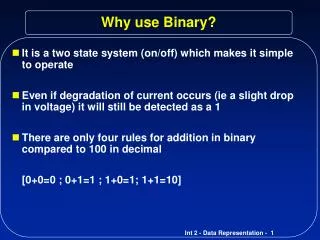 Why use Binary?