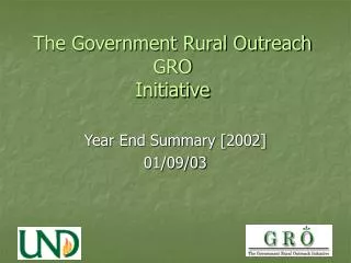 The Government Rural Outreach GRO Initiative