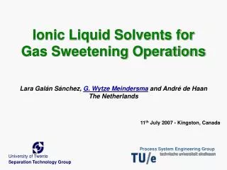 Ionic Liquid Solvents for Gas Sweetening Operations