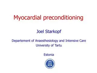 Myocardial preconditioning