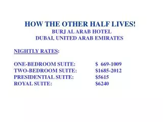 BURJ AL ARAB HOTEL DUBAI