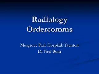 Radiology Ordercomms