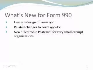 What’s New for Form 990