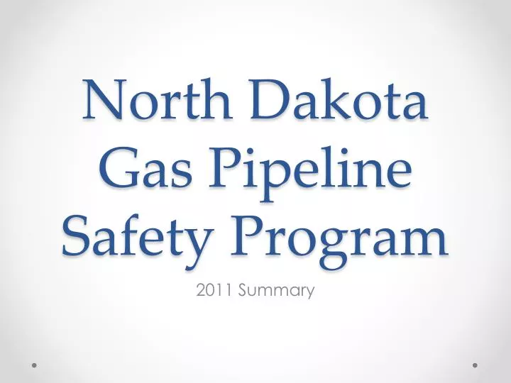 north dakota gas pipeline safety program