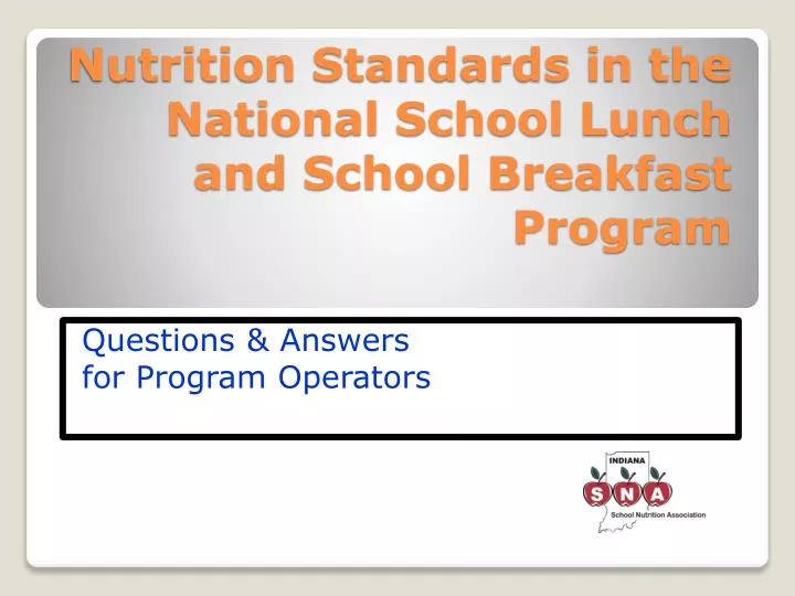 nutrition standards in the national school lunch and school breakfast program
