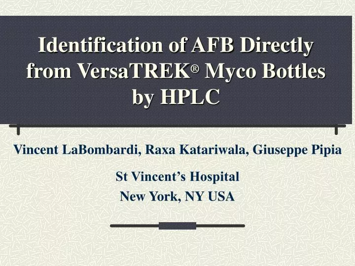 identification of afb directly from versatrek myco bottles by hplc