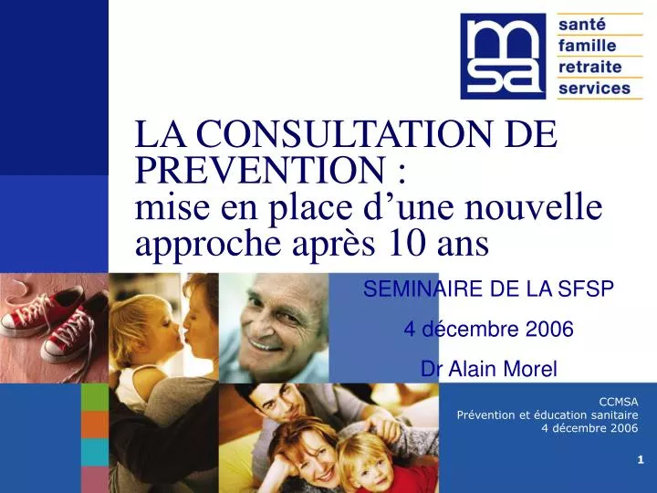 la consultation de prevention mise en place d une nouvelle approche apr s 10 ans