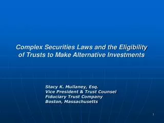 Complex Securities Laws and the Eligibility of Trusts to Make Alternative Investments
