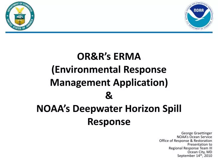 or r s erma environmental response management application noaa s deepwater horizon spill response