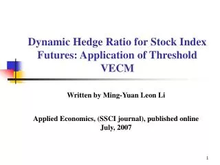Dynamic Hedge Ratio for Stock Index Futures: Application of Threshold VECM