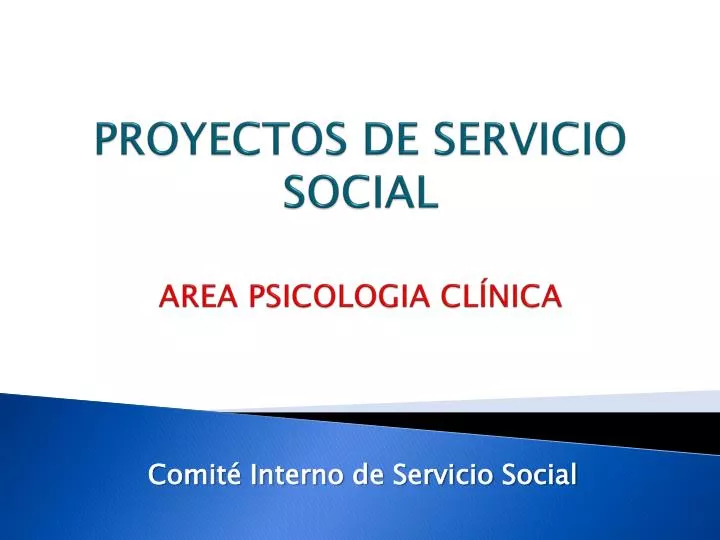 proyectos de servicio social area psicologia cl nica