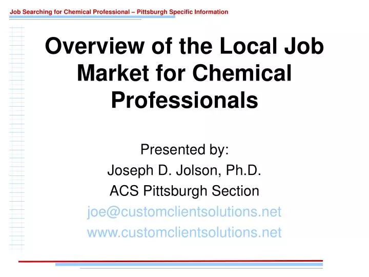 overview of the local job market for chemical professionals