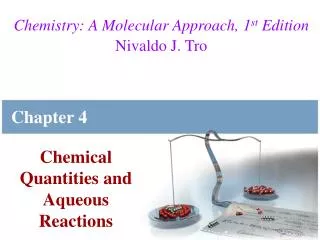 Chemistry: A Molecular Approach, 1 st Edition Nivaldo J. Tro