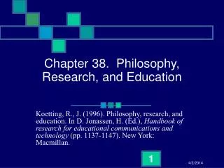 Chapter 38. Philosophy, Research, and Education