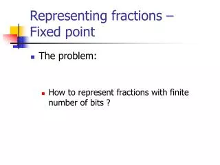 Representing fractions – Fixed point