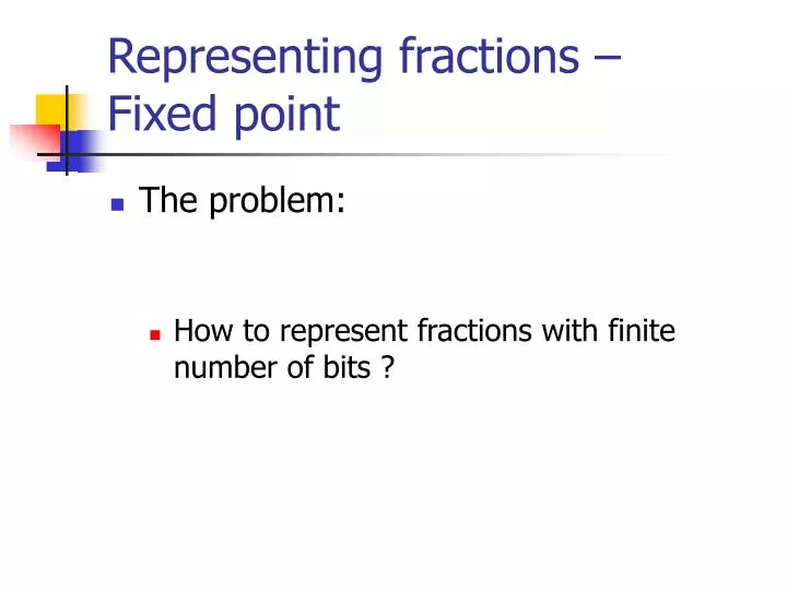 representing fractions fixed point