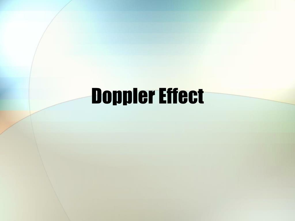 PPT - Doppler Effect PowerPoint Presentation, free download - ID:719292
