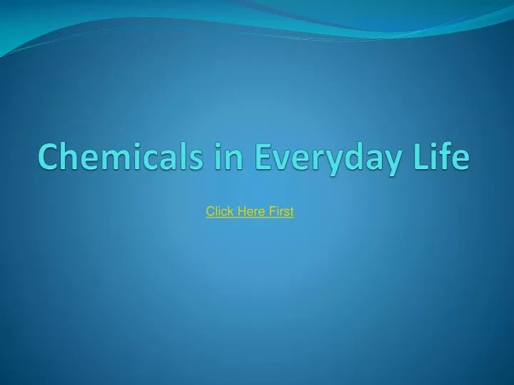 chemicals in everyday life
