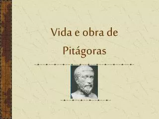 Vida e obra de Pitágoras