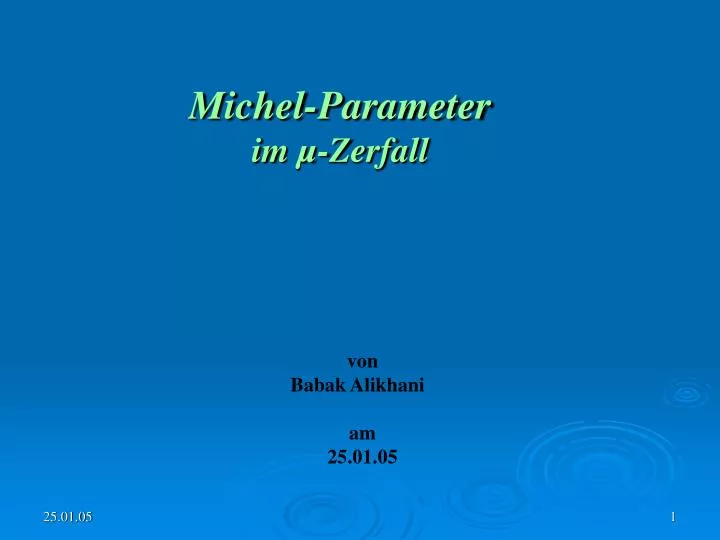 michel parameter im zerfall