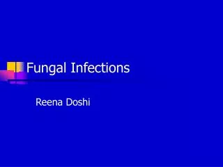 Fungal Infections