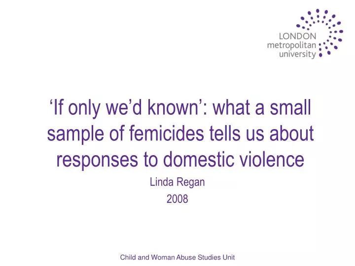if only we d known what a small sample of femicides tells us about responses to domestic violence