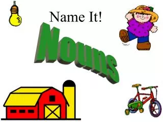 name it