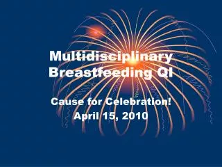 Multidisciplinary Breastfeeding QI