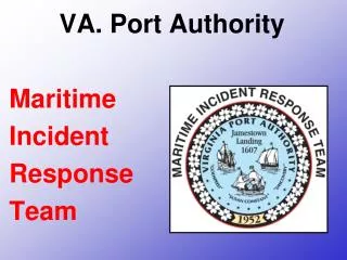 VA. Port Authority Maritime Incident Response Team